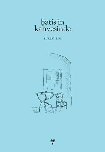 batis'in kahvesinde