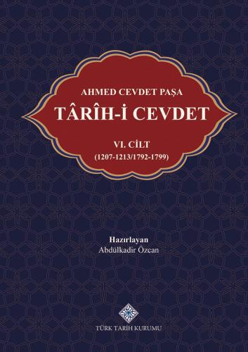 Ahmed Cevdet Paşa Târîh-i Cevdet VI.Cilt