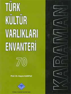 Türk Kültür Varlıkları Envanteri KARAMAN