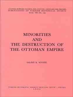 Minorities And The Destruction of The Ottoman Empire