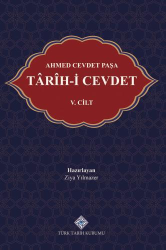 Ahmed Cevdet Paşa Târîh-i Cevdet V.Cilt