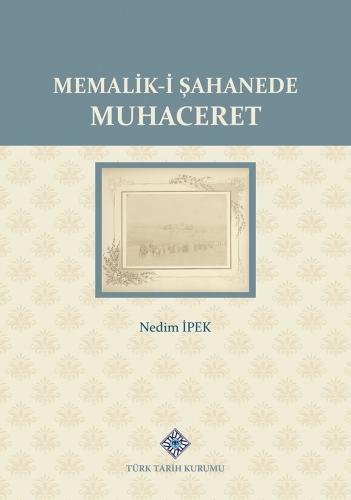Memalik-İ Şahanede Muhaceret