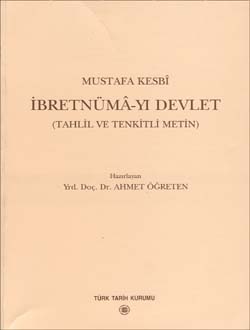 İbretnümâ-yı Devlet (Tahlil ve Tenkitli Metin)