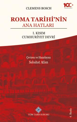 Roma Tarihi'nin Ana Hatları 1.Kısım Cumhuriyet Devri