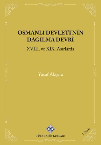 Osmanlı Devleti'nin Dağılma Devri