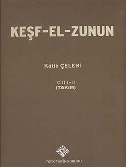 KEŞF-EL-ZUNUN, Kâtib ÇELEBİ I -II. Cilt (Takım)