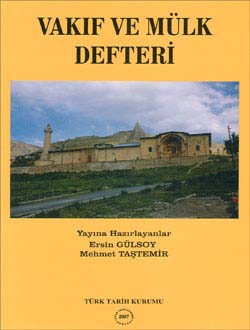 Vakıf ve Mülk Defteri (1530 Tarihli Malatya, Behisni, Gerger, Kâhta, Hısn`ı Mansur, Divriği ve Darende Kazâları)