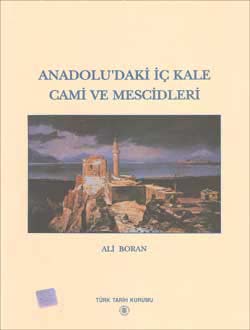 Anadolu`daki İç Kale Cami ve Mescidleri