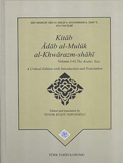 Kitab Adab al-Muluk al-Khwarazm-shahi Volume I - II (Takım)
