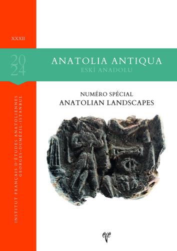 Anatolia Antiqua XXXII Eski Anadolu XXXII
