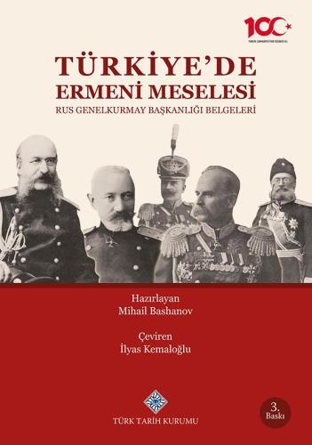 Türkiye'de Ermeni Meselesi Rus Genelkurmay Başkanlığı Belgeleri