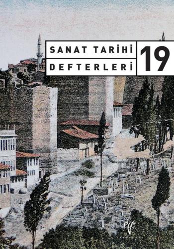 Sanat Tarihi Defterleri 19
