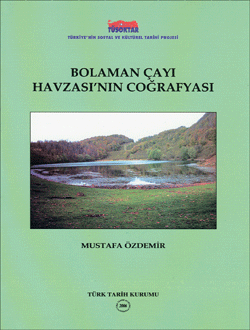Bolaman Çayı Havzası`nın Coğrafyası