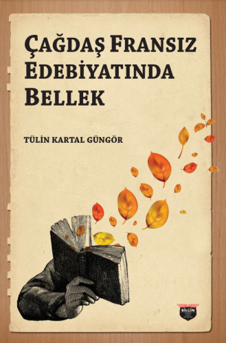 Çağdaş Fransız Edebiyatında Bellek