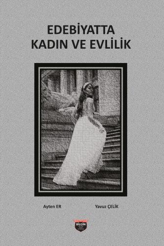 Edebiyatta Kadın Ve Evlilik