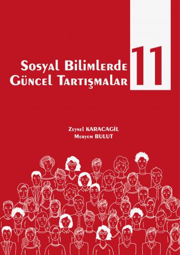 Sosyal Bilimlerinde Güncel Tartışmalar 11