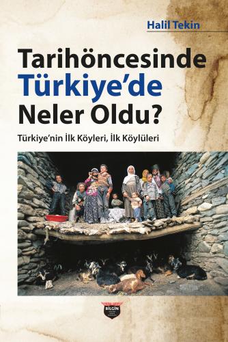 Tarihöncesinde Türkiye’de Neler Oldu ?
