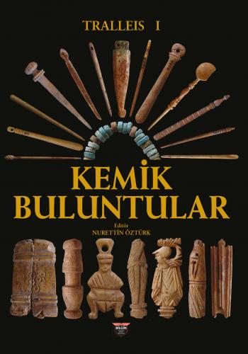 TRALLEIS 1 KEMİK BULUNTULAR