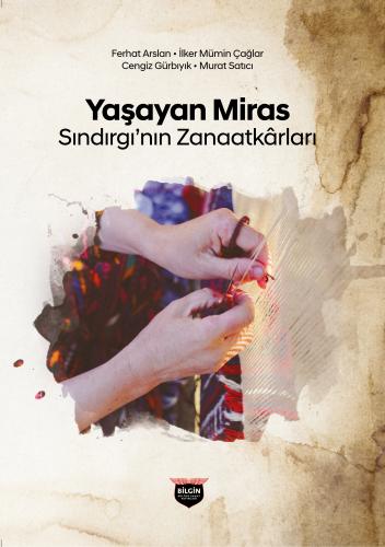 Yaşayan Miras Sındırgı’nın Zanaatkarları